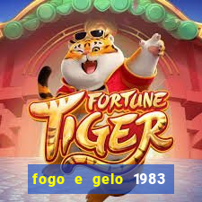 fogo e gelo 1983 dublado download